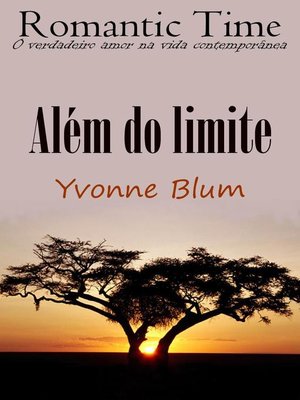 cover image of Além do limite--Romantic Time 3
